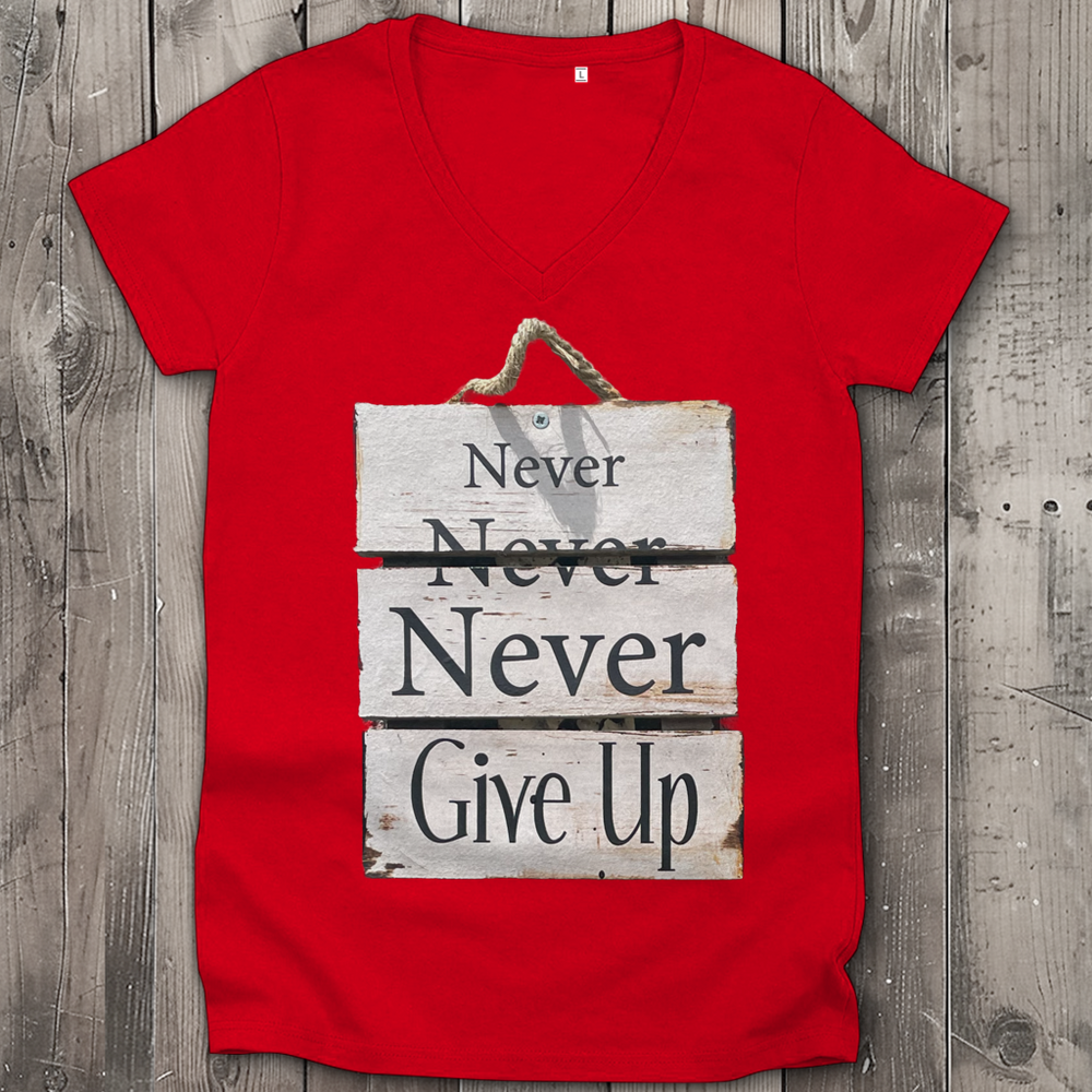 Never give up – Damen V-Neck T-Shirt aus Bio-Baumwolle