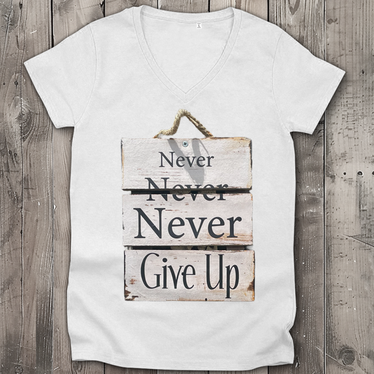 Never give up – Damen V-Neck T-Shirt aus Bio-Baumwolle
