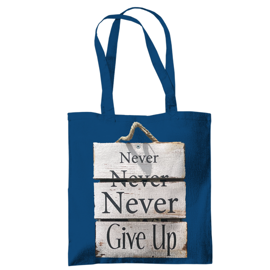 Never give up – Tragetasche