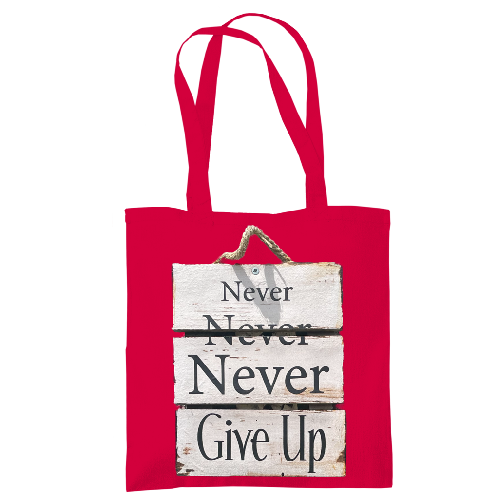 Never give up – Tragetasche