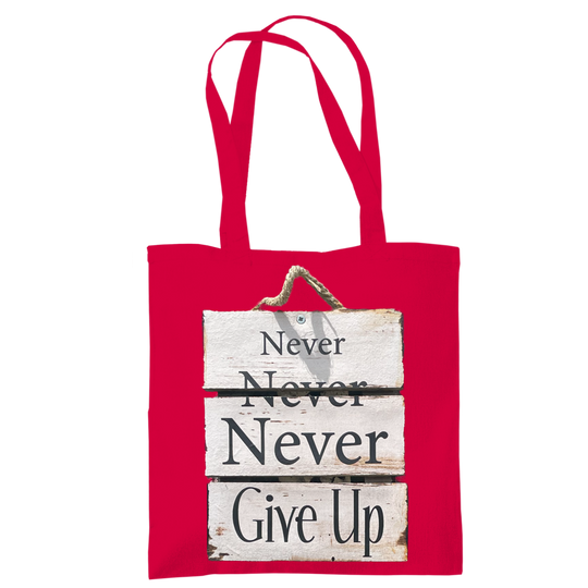 Never give up – Tragetasche