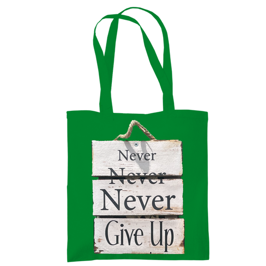Never give up – Tragetasche