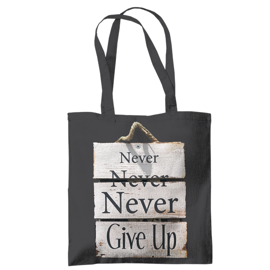 Never give up – Tragetasche