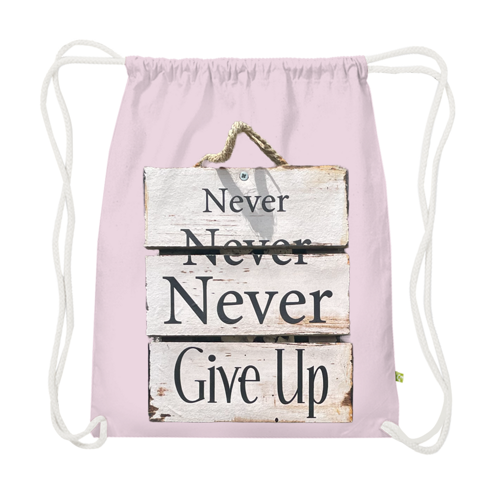 Never give up – Gym Bag aus Bio-Baumwolle