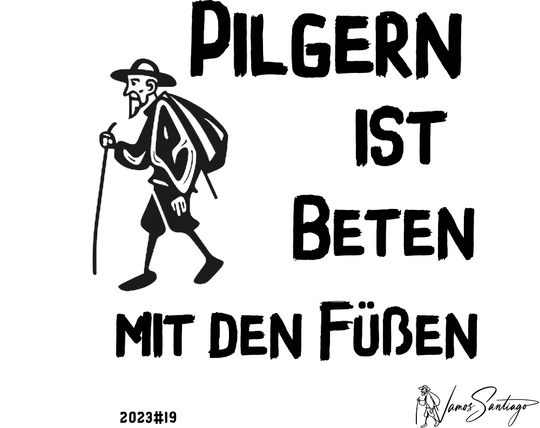 *Pilgern ist Beten* - Leinwanddruck